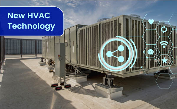 فناوری های جدید گرمایش، سرمایش و تهویه در سال  2023HVAC Technology 2023